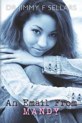 An E-mail From Mandy by Jimmy F. Sellars (English) Paperback Book