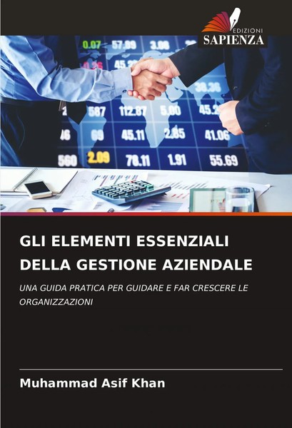 Muhammad Asif Khan | Gli Elementi Essenziali Della Gestione Aziendale | Buch-image