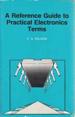 Ein Nachschlagewerk für praktische Elektro..., Wilson, F.A.
