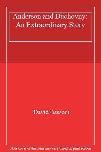 Anderson and Duchovny Star in Bassom's Extraordinary Story