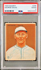 1933 Goudey George Davis rookie baseball card, graded Good 2, #236 in the set