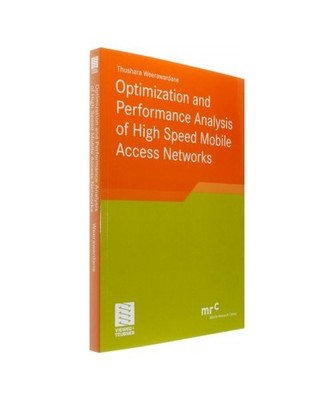 Optimization and Performance Analysis of High Speed Mobile Access Networks, Weer