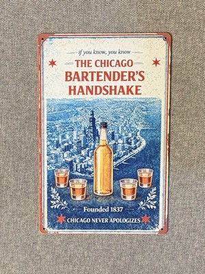Chicago Handshake Metal Sign 12  Bar Poster Bartender Chitown Fernet Malort DX