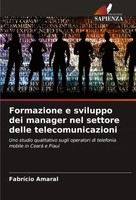 FabríCio Amaral | Formazione E Sviluppo Dei Manager Nel Settore Delle...