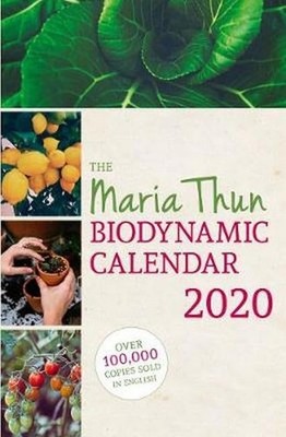 Maria Thun Biodynamic Calendar: 2020 (The Maria Thu by Thun, Matthias 1782506047