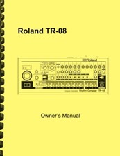 Roland TR-08 Rhythm Composer OWNER'S MANUAL