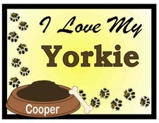 YORKIE PERSONALIZED I Love My Yorkie MAGNET