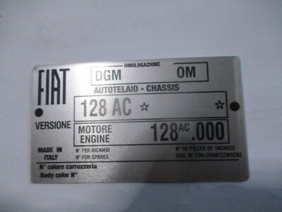 Typenschild id-plate Chassis Fiat 128 AC Coupe plaque Schild BJ
