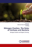 Wenli Sun (U. A.) | Nitrogen Fixation, The Roles Of Archaea And Bacteria | Buch