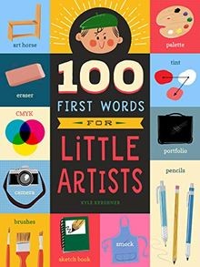 100 First Words for Little Artists von Kershner, Kyle | Buch | Zustand gut