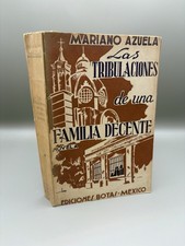 1947/Las Tribulaciones de una Familia Decente/Mariano Azuela/Ediciones Botas/3rd