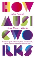How Music Works | John Powell | Englisch | Taschenbuch | Kartoniert / Broschiert