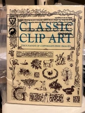 Classic Clip Art Thousands Of Copyright-Free Images Book