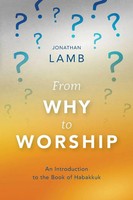 Jonathan Lamb | From Why To Worship | Taschenbuch | Englisch (2018)