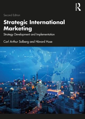 Strategic International Marketing: Strategy Development and Implementation by Ca