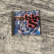 ROBIN S. SHOW ME LOVE 1993 USA CD MAXI-SINGLE 4 TRACKS BIG BEAT PRINT OOP NM