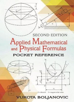 Applied Mathematical and Physical Formulas by Vukota Boljanovic (English) Paperb