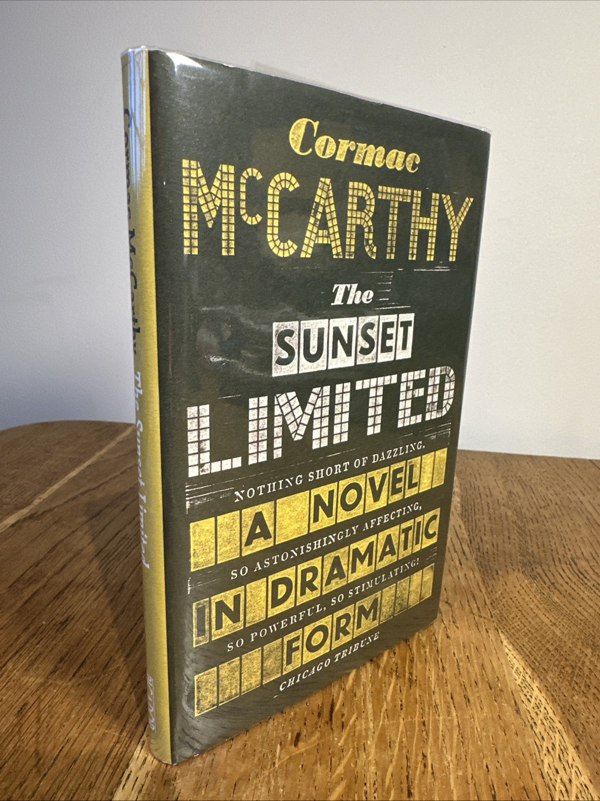 The Sunset Limited by Cormac McCarthy 2010 UK 1st/1st HB Picador