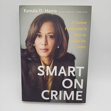 Smart on Crime by Kamala Harris (2009, Hardcover) Rare Book Very Good Condition