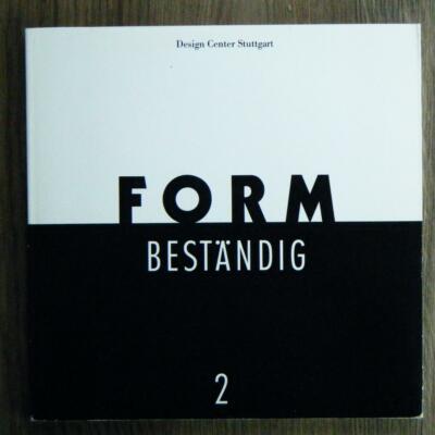 Formbeständig 2 Ausstellungskatalog Kunst Produkte Design Center Stuttgart 1989