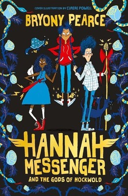 Hannah Messenger and the Gods of Hockwold By Bryony Pearce