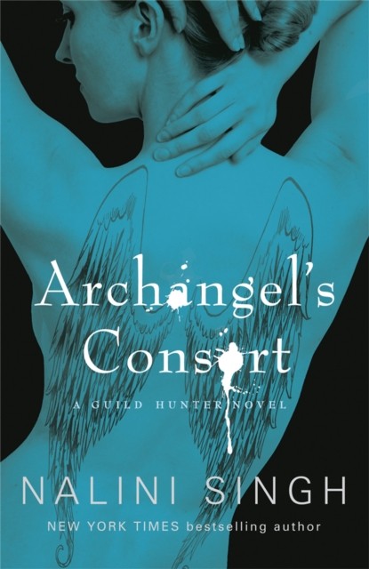 Archangel's Consort Book 3 by Nalini Singh (Paperback Book)