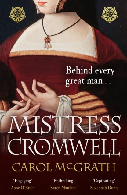 Mistress Cromwell by Carol McGrath (Paperback Book)