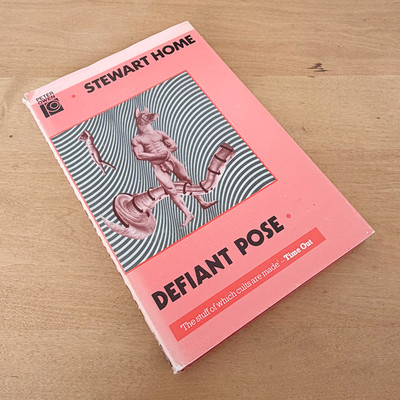 Stewart Home: Defiant Pose, Peter Owen Pub., Hardcover, First Ed., 1991