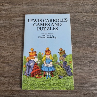 Lewis Carroll's Games and Puzzles Book