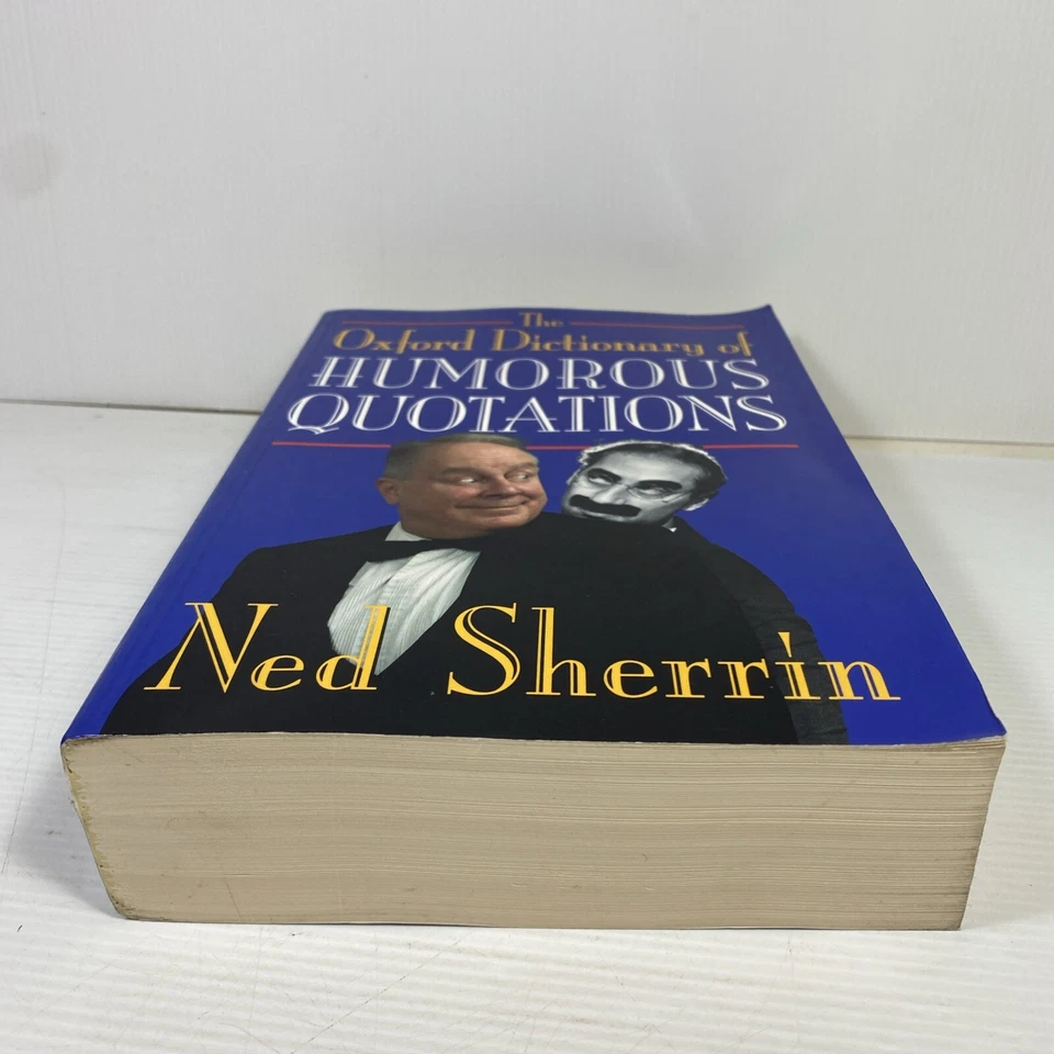 The Oxford Dictionary of Humorous Quotations by Ned Sherrin Large Paperback 1997 - Image 4 of 4