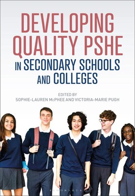Developing Quality PSHE in Secondary Schools and Colleges | McPhee (u. a.)