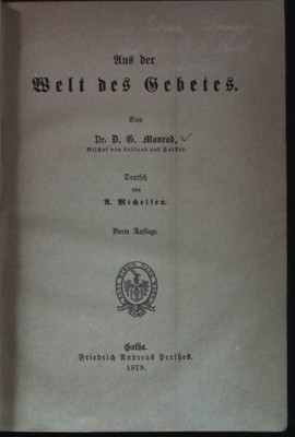 Aus der Welt des Gebetes. Monrad, D.G. und A. Michelsen: