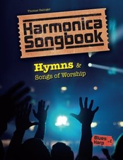 Harmonica Songbook: Hymns  Songs of Worship Songbooks for Harmonica 
