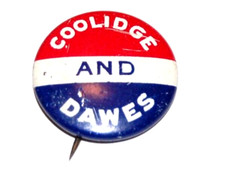 1924 CALVIN COOLIDGE CHARLES DAWES President campaign pinback political button