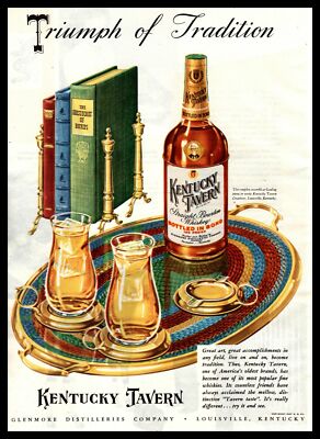1947 Kentucky Tavern Straight Bourbon Whiskey ''Triumph Of Tradition'' Print Ad
