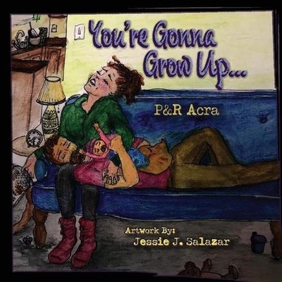You're Gonna Grow Up by Perrey Acra (English) Paperback Book