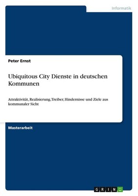 Ubiquitous City Dienste in deutschen Kommunen | Peter Ernst | deutsch