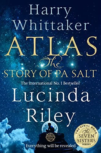 Atlas: The Story of Pa Salt: The epic conclusion... by Whittaker, Harry Hardback