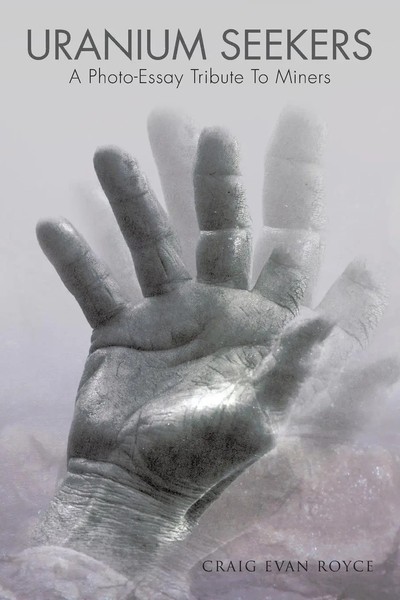 Craig Evan Royce | Uranium Seekers | Taschenbuch | Englisch (2012) | AuthorHouse-image