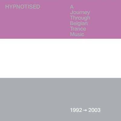 Various Artists Hypnotised: A Journey Through Belgian Trance Music (1992 -  (CD)