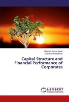 Capital Structure And Financial Performance Of Corporates Chandrika Prasad Das