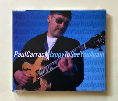 Paul Carrack 'Happy To See You Again' 3-track CD single (Carrack-UK, 2003)