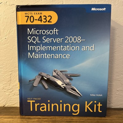 MCTS Self-Paced Training Kit (Exam 70-432): Microsoft  SQL Server  2008...