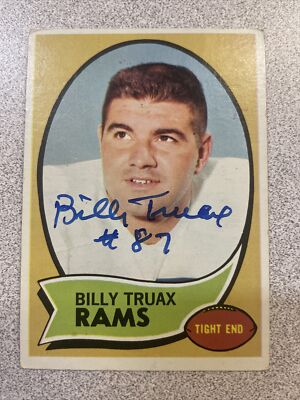 1970 Topps Billy Truax Autographed Card #18 Los Angeles Rams A-191 | eBay