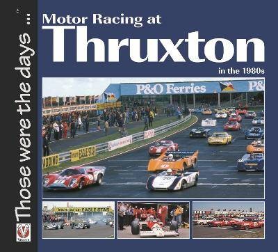 Motor Racing at Thruxton in the 1980s, Grant-Braha