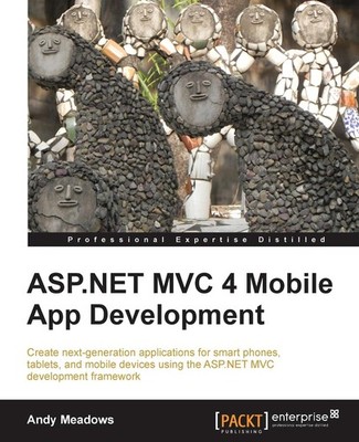 ASP.NET MVC 4 Mobile App Development,Meadows, Andy Andy Meadows,