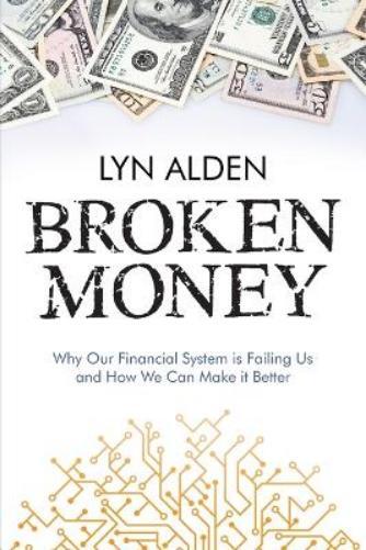 Lyn Alden Guy Swann Timestamp Press Broken Money (Tascabile)