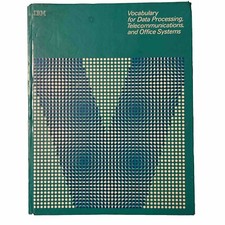IBM Vocabulary for Data Processing, Telecommunications and Office Systems