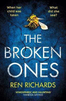 The Broken Ones, Ren Richards,  Paperback