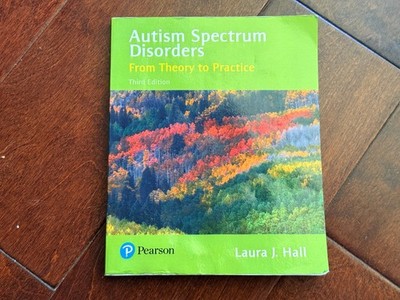 Autism Spectrum Disorders: From Theory to Practice / 3rd Edition - GOOD